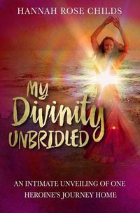 Cover image for My Divinity Unbridled