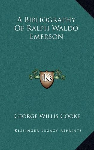 A Bibliography of Ralph Waldo Emerson