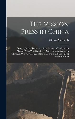 Cover image for The Mission Press in China