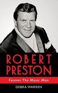 Cover image for Robert Preston - Forever The Music Man