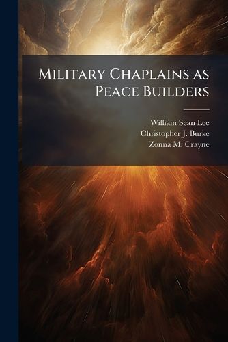 Cover image for Military Chaplains as Peace Builders