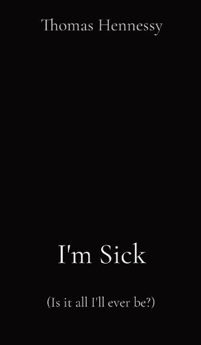 Cover image for I'm Sick