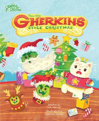 Cover image for How the Gherkins Stole Christmas