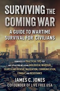Cover image for Surviving the Coming War