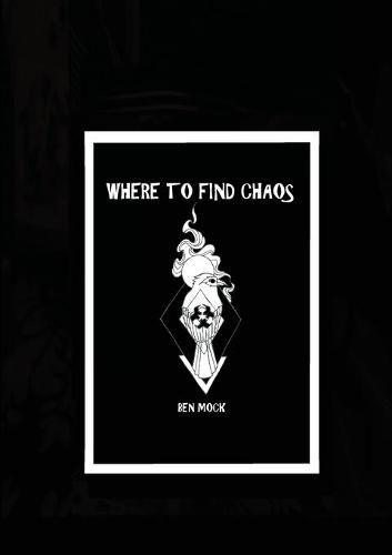 Cover image for Where To Find Chaos