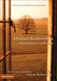 Cover image for Dietrich Bonhoeffer's Meditations on Psalms