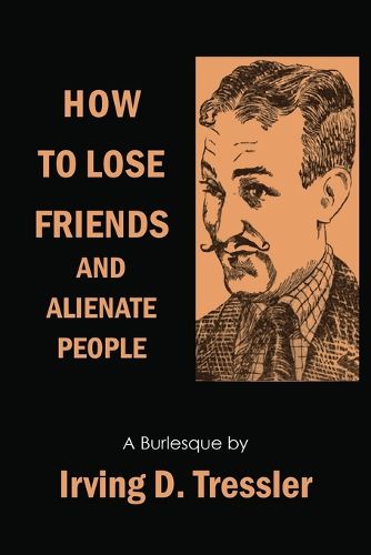 Cover image for How to Lose Friends and Alienate People