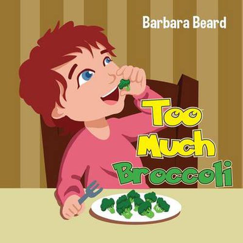 Cover image for Too Much Broccoli