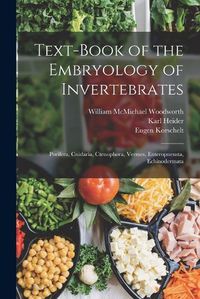 Cover image for Text-Book of the Embryology of Invertebrates