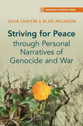 Cover image for Striving for Peace through Personal Narratives of Genocide and War