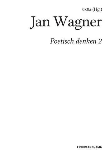 Cover image for Poetisch denken 2: Jan Wagner