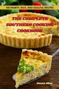 Cover image for The Complete Southern Cooking Cookbook