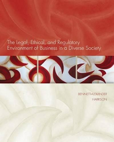 Cover image for The Legal, Ethical, and Regulatory Environment of Business in a Diverse Society