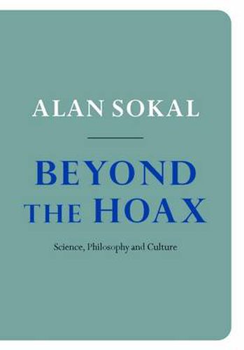 Cover image for Beyond the Hoax: Science, Philosophy and Culture