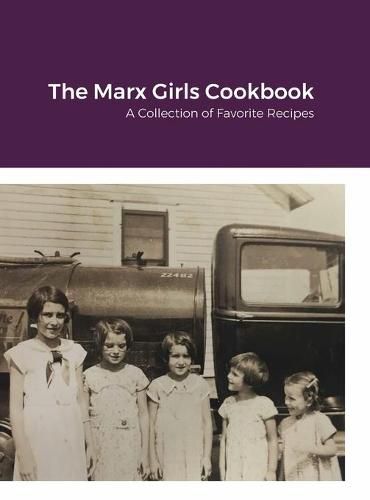 Cover image for The Marx Girls Cookbook