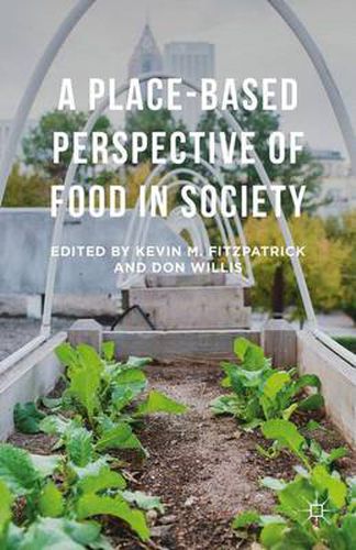 Cover image for A Place-Based Perspective of Food in Society