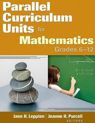 Cover image for Parallel Curriculum Units for Mathematics, Grades 6-12