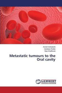 Cover image for Metastatic tumours to the Oral cavity