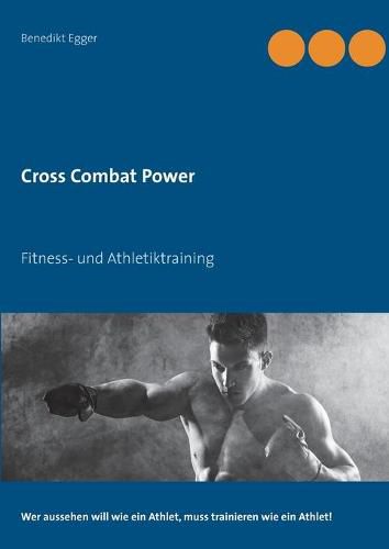 Cover image for Cross Combat Power: Fitness- und Athletiktraining