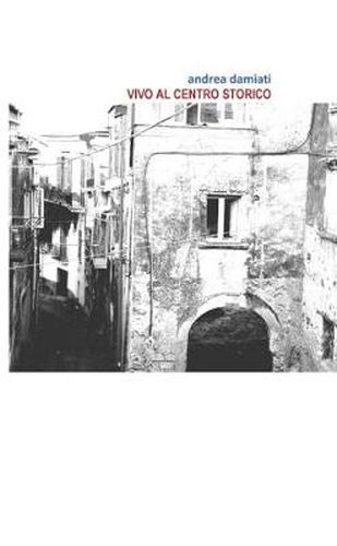 Cover image for vivo al centro storico