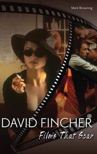 David Fincher: Films That Scar