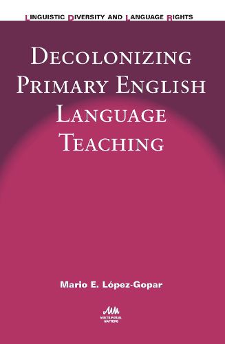 Cover image for Decolonizing Primary English Language Teaching