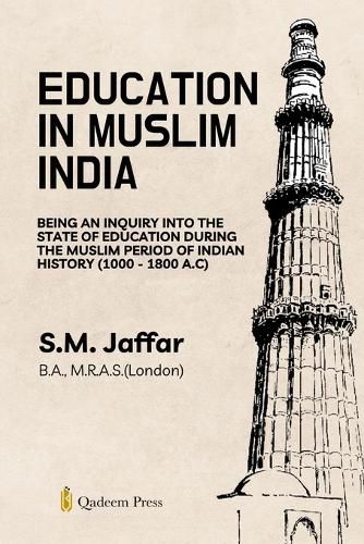 Cover image for Education in Muslim India