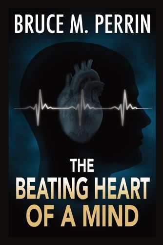 Cover image for The Beating Heart of a Mind