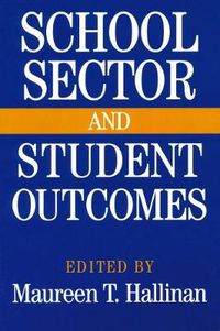 Cover image for School Sector and Student Outcomes