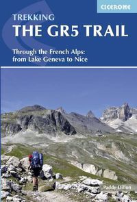 Cover image for The GR5 Trail: Through the French Alps from Lake Geneva to Nice