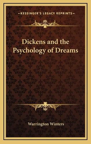 Cover image for Dickens and the Psychology of Dreams