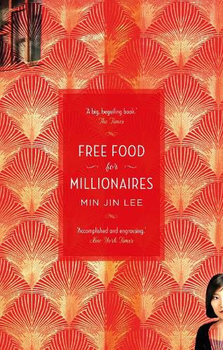 Free Food for Millionaires, Min Jin Lee (9781786694485) — Readings Books