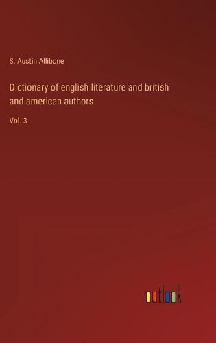 Cover image for Dictionary of english literature and british and american authors: Vol. 3