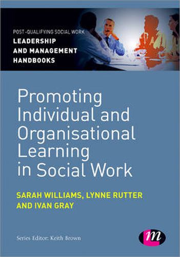 Cover image for Promoting Individual and Organisational Learning in Social Work