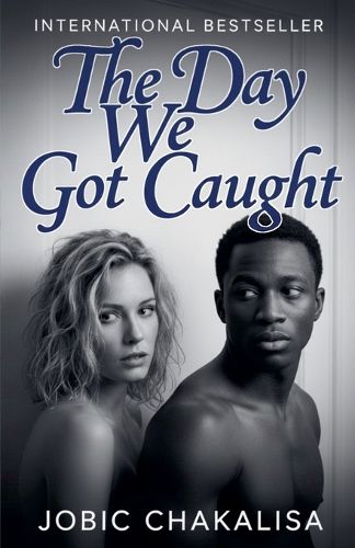 Cover image for The Day We Got Caught