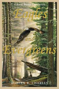 Cover image for Eagles and Evergreens