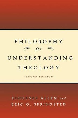 Cover image for Philosophy for Understanding Theology, Second Edition