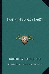 Cover image for Daily Hymns (1860)