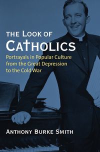 Cover image for The Look of Catholics
