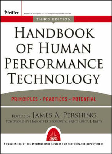 Cover image for Handbook of Human Performance Technology: Principles, Practices, and Potential