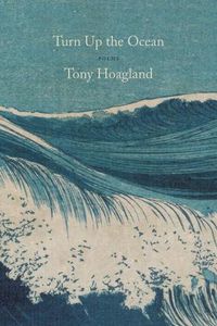 Cover image for Turn Up the Ocean: Poems