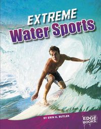 Cover image for Extreme Water Sports