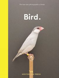 Cover image for Bird.: The best new photography of birds