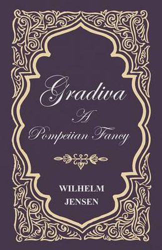 Gradiva - A Pompeiian Fancy