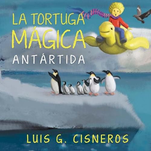 Cover image for La Tortuga Magica: Antartida