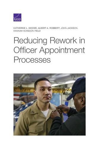 Reducing Rework in Officer Appointment Processes