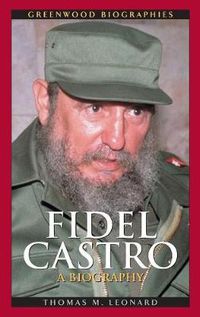 Cover image for Fidel Castro: A Biography