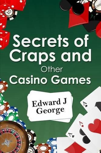 Cover image for Secrets of Craps and Other Casino Games