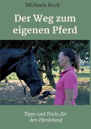 Cover image for Der Weg zum eigenen Pferd: Tipps und Tricks fur den Pferdekauf