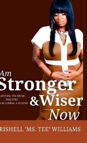 Cover image for I Am Stronger & Wiser Now